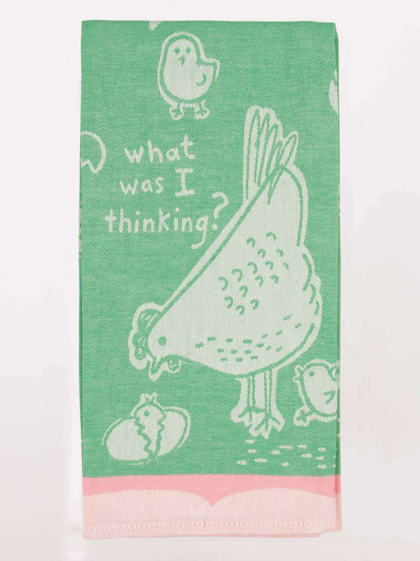 What Was I Thinking Dish Towels - Kingfisher Road - Online Boutique