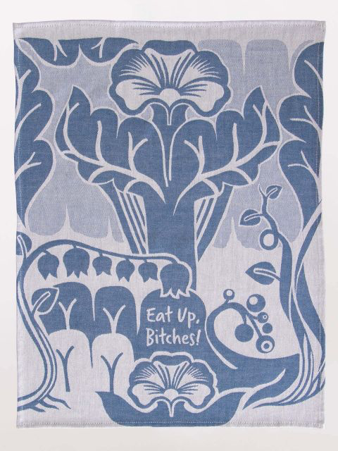 Eat Up Bitches Dish Towel - Kingfisher Road - Online Boutique