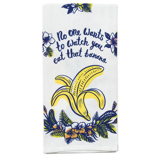 No One Wants To Watch You Eat That Banana Dish Towel - Kingfisher Road - Online Boutique