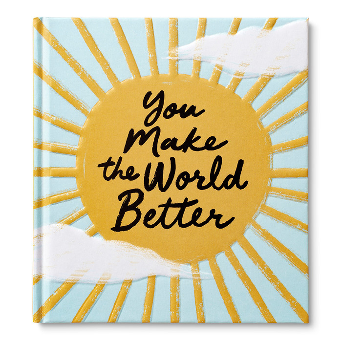 YOU MAKE THE WORLD BETTER BOOK - Kingfisher Road - Online Boutique
