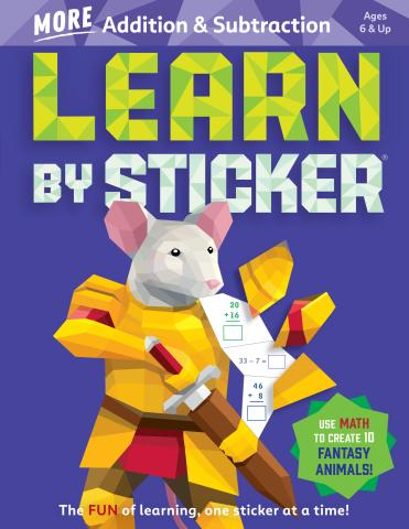 LEARN BY STICKER: MORE ADDITION & SUBTRACTION