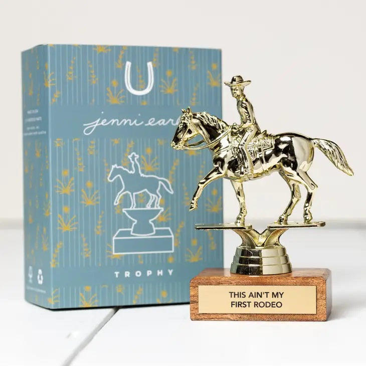 "THIS AIN'T MY FIRST RODEO" TROPHY - Kingfisher Road - Online Boutique