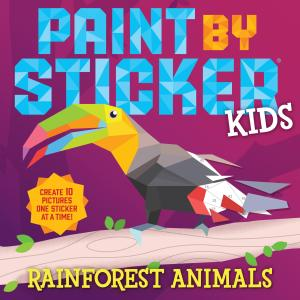 PAINT BY STICKER KIDS: RAINFOREST ANIMALS