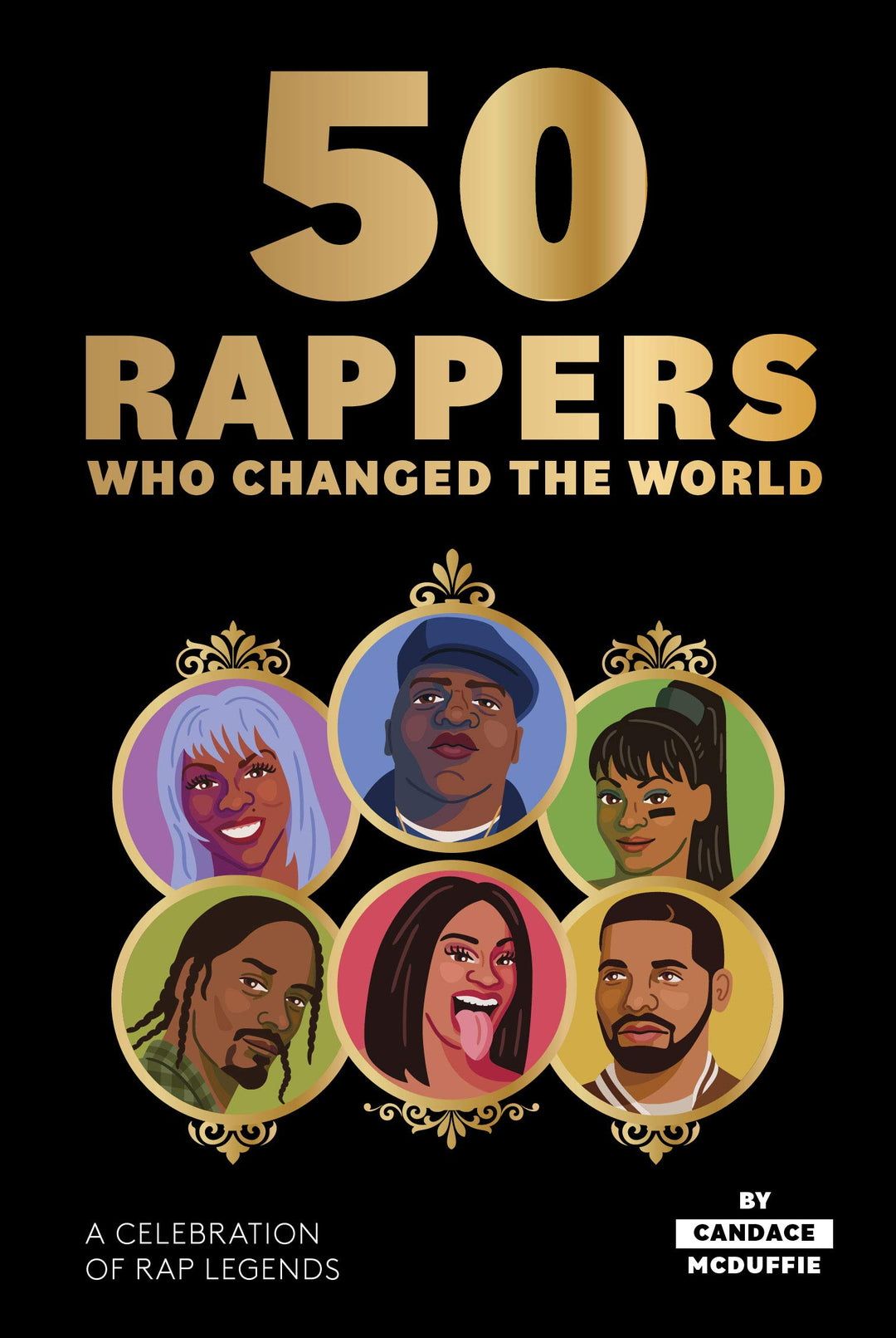 50 RAPPERS WHO CHANGED THE WORLD - Kingfisher Road - Online Boutique