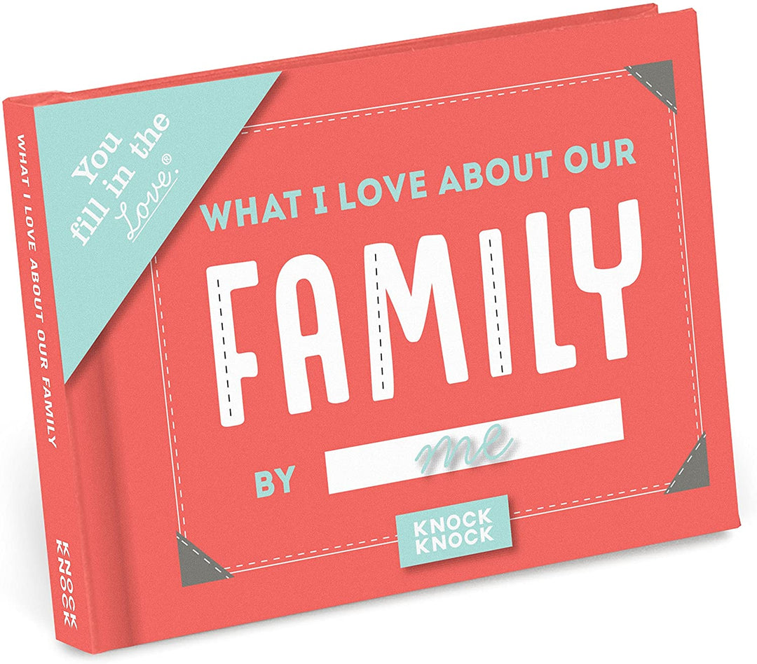 Fill In The Love:  Our Family - Kingfisher Road - Online Boutique