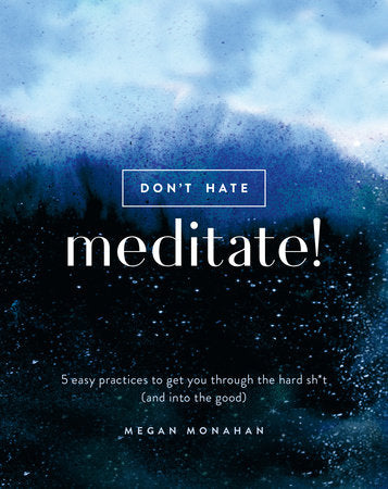 Don't Hate, Meditate! - Kingfisher Road - Online Boutique
