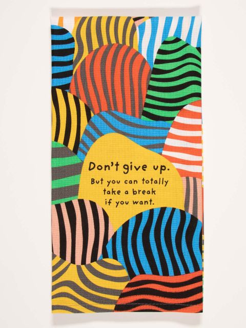 DON'T GIVE UP DISH TOWEL - Kingfisher Road - Online Boutique