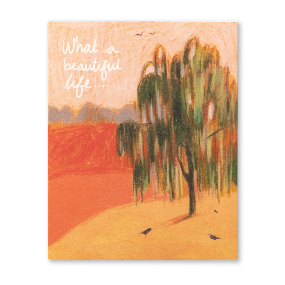 WHAT A BEAUTIFUL LIFE CARD - Kingfisher Road - Online Boutique
