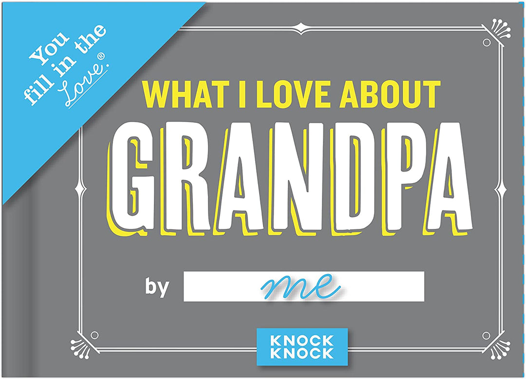 Fill In The Love:  Grandpa