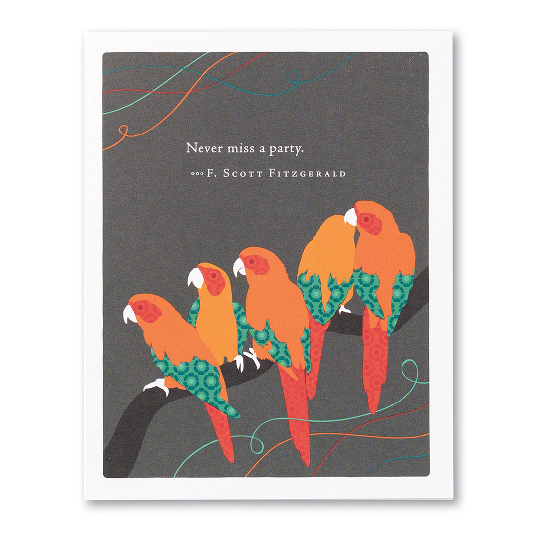 Never Miss A Party - Birthday Card - Kingfisher Road - Online Boutique