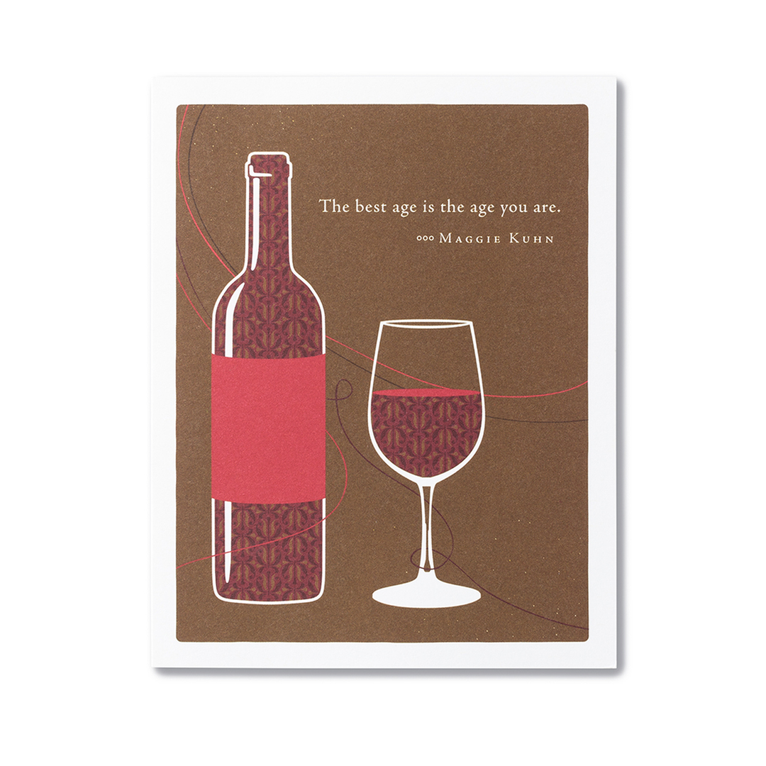 "The Best Age Is The Age You Are." Birthday Card - Kingfisher Road - Online Boutique