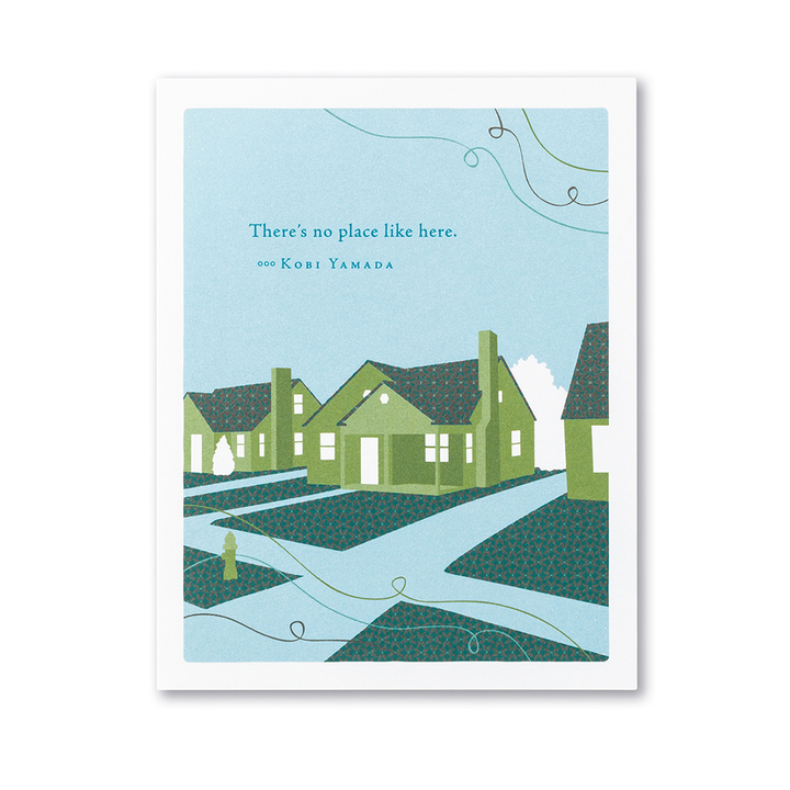"There's No Place Like Here." New Home Card - Kingfisher Road - Online Boutique